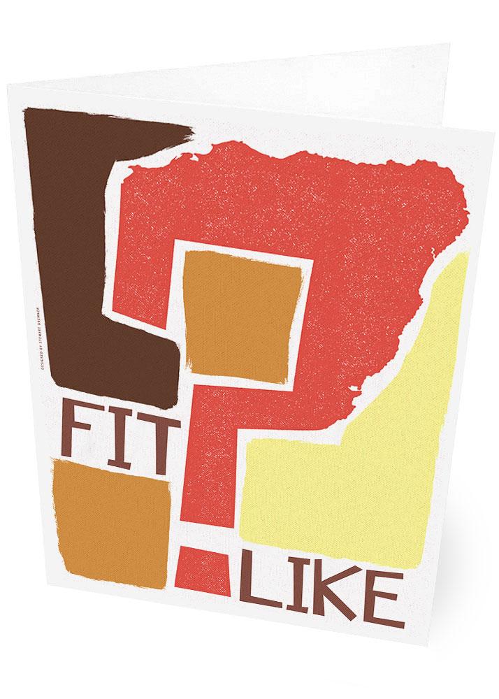 Fit like? – card - brown - Indy Prints by Stewart Bremner