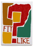 Fit like? – magnet - Indy Prints by Stewart Bremner