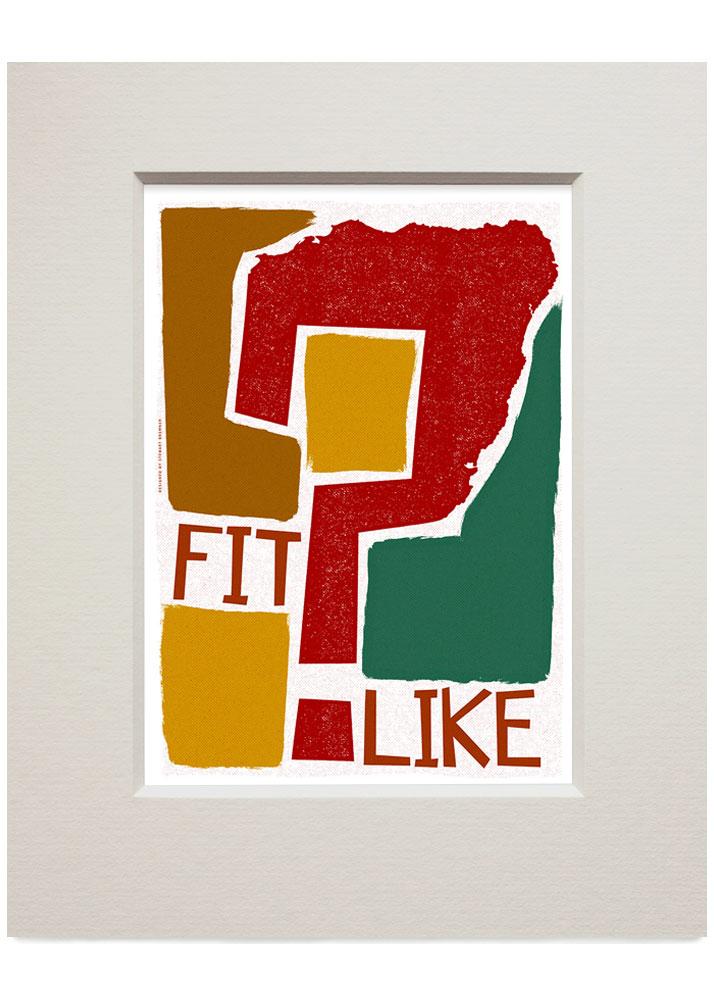 Fit like? – small mounted print - red - Indy Prints by Stewart Bremner