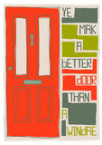 Ye mak a better door than a windae – giclée print - red - Indy Prints by Stewart Bremner
