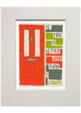 Ye mak a better door than a windae – small mounted print - red - Indy Prints by Stewart Bremner