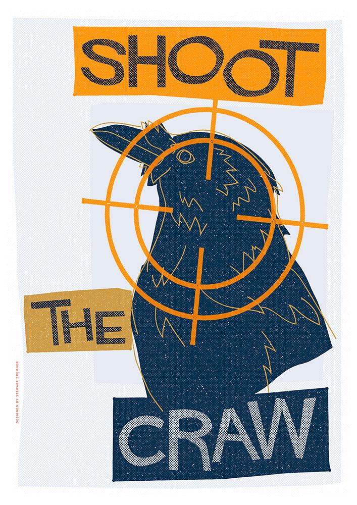 Shoot the craw – poster - blue - Indy Prints by Stewart Bremner