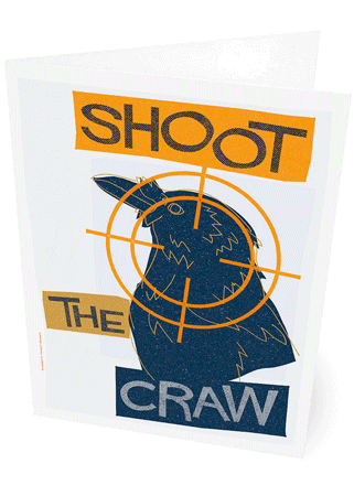 Shoot the craw – card - Indy Prints by Stewart Bremner
