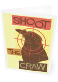 Shoot the craw – card - yellow - Indy Prints by Stewart Bremner
