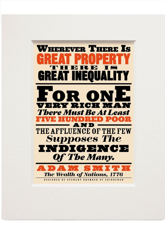 Great property and great inequality – small mounted print - Indy Prints by Stewart Bremner
