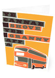 Ye cannae shove yer granny aff a bus – card - orange - Indy Prints by Stewart Bremner