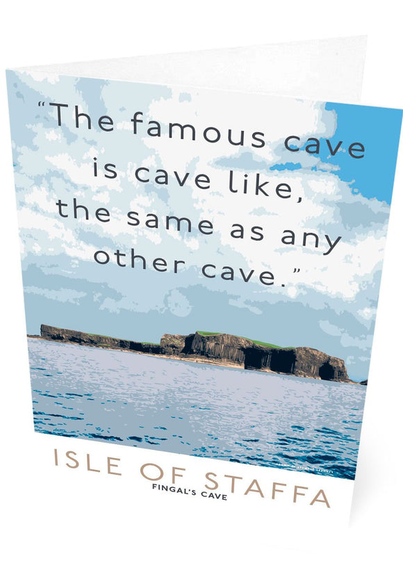 Fingal's Cave is like any other cave – card