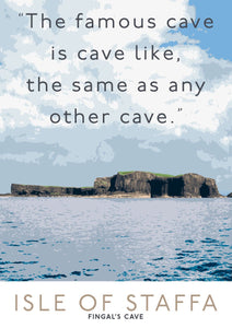 Fingal's Cave is like any other cave – giclée print