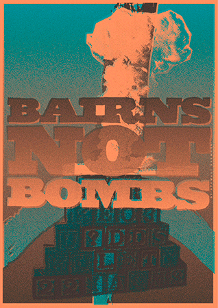 Bairns not bombs – giclée print