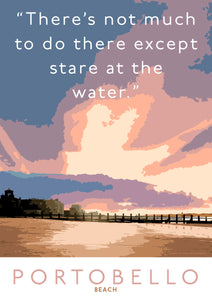 Staring at the water in Portobello – poster