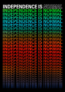 Independence is normal – poster - Indy Prints by Stewart Bremner