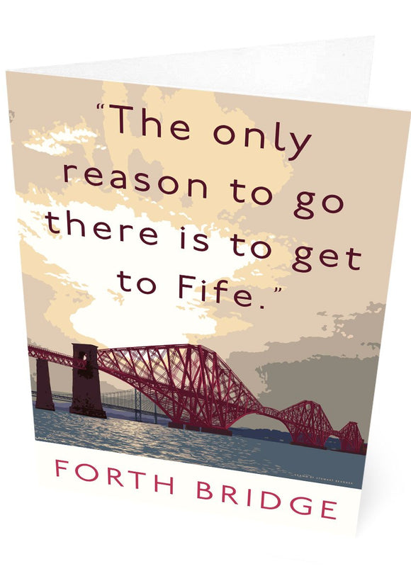 The Forth Bridge goes to Fife – card