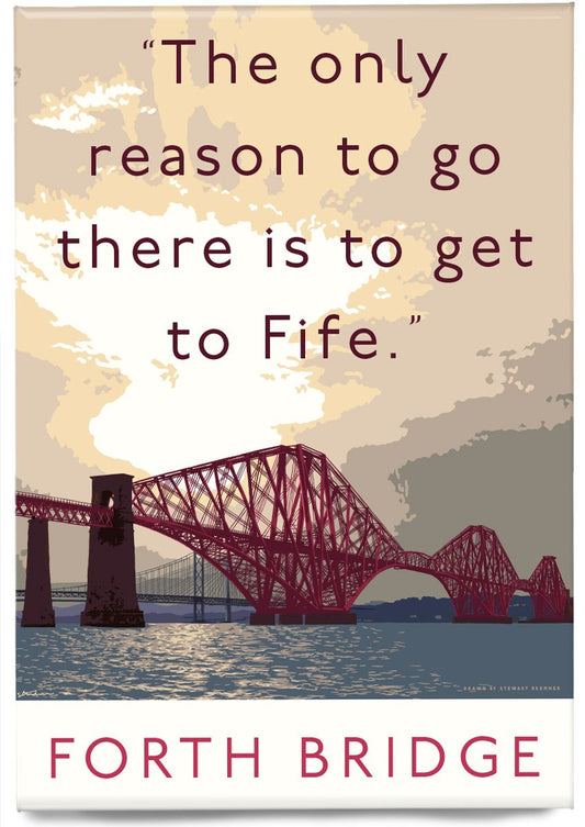 The Forth Bridge goes to Fife – magnet