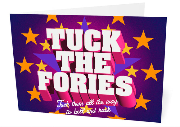 Tuck the Fories – card