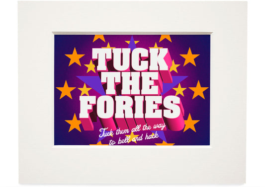 Tuck the Fories – small mounted print