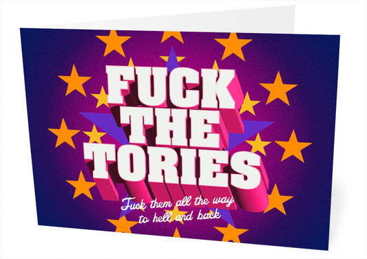 Fuck the Tories – card