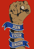 Join your union – poster - Indy Prints by Stewart Bremner