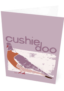 Cushie doo – card – Indy Prints by Stewart Bremner