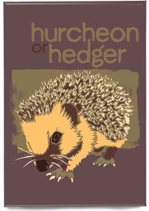 Hurcheon or hedger – magnet – Indy Prints by Stewart Bremner