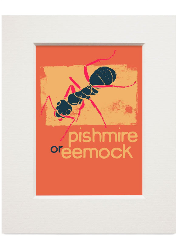 Pishmire or eemock – small mounted print - Indy Prints by Stewart Bremner