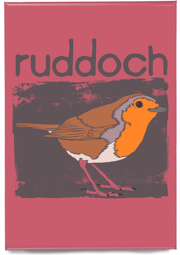 Ruddoch – magnet – Indy Prints by Stewart Bremner