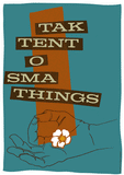 Tak tent o sma things - Indy Prints by Stewart Bremner