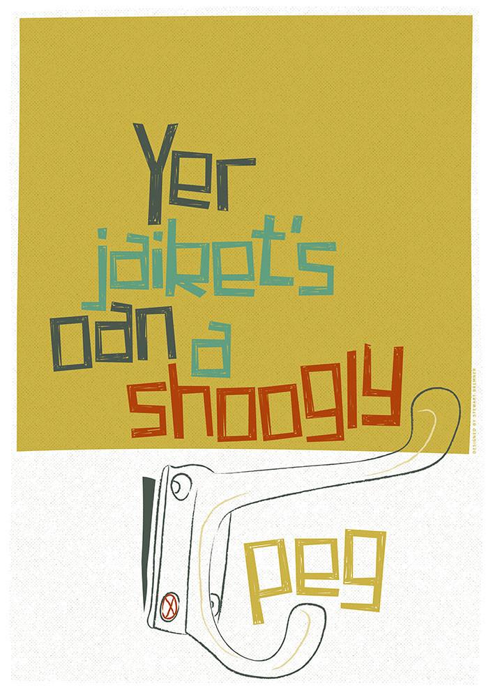 Yer jaiket's oan a shoogly peg – giclée print - yellow - Indy Prints by Stewart Bremner