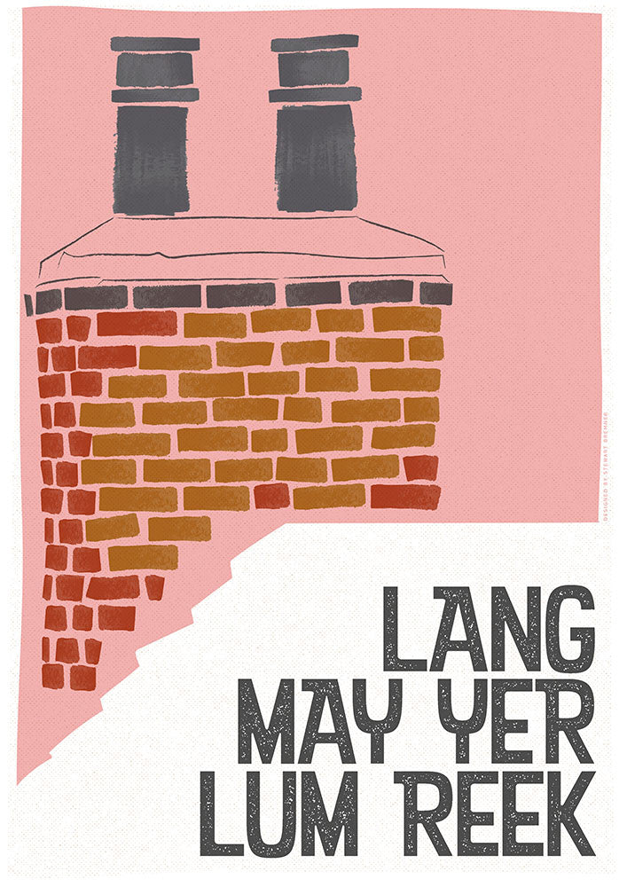 Lang may yer lum reek – roof – poster - pink - Indy Prints by Stewart Bremner