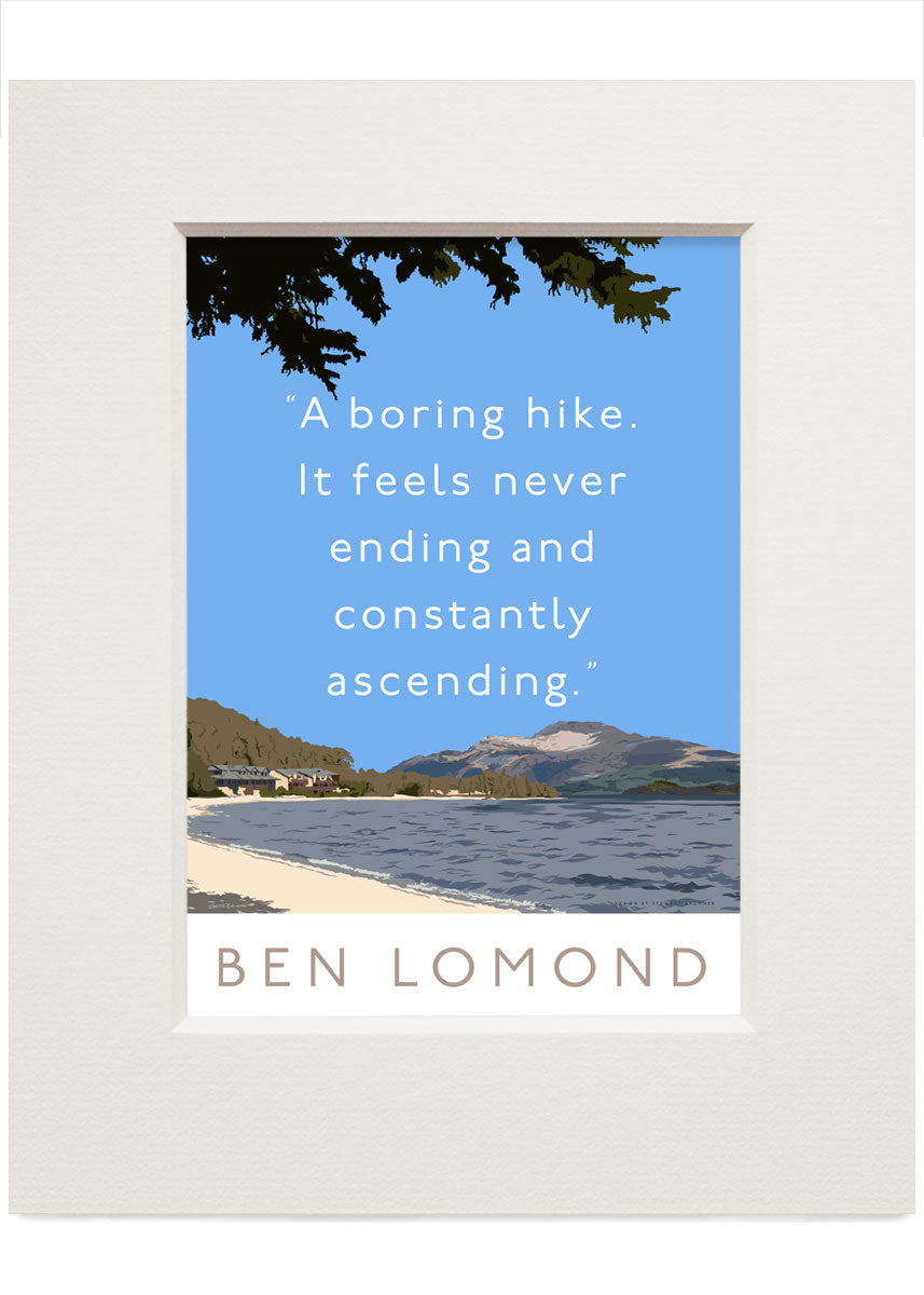 Ben Lomond is a boring hike – small mounted print
