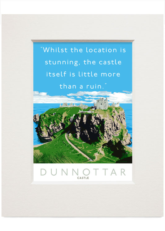 Dunnottar Castle is a ruin – small mounted print