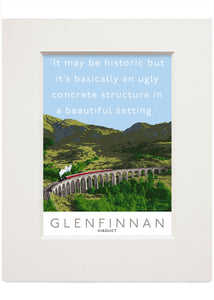 The Glenfinnan Viaduct is ugly – small mounted print